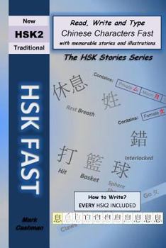 Paperback New HSK2 Traditional : HSK FAST: Read, Write, Type and Speak Chinese (The HSK Stories) Book
