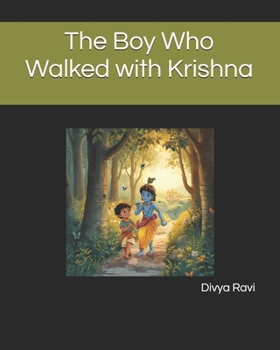The Boy Who Walked with Krishna (Bedtime Stories for Kids)