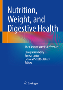 Paperback Nutrition, Weight, and Digestive Health: The Clinician's Desk Reference Book