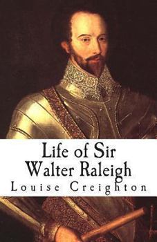 Paperback Life of Sir Walter Raleigh Book