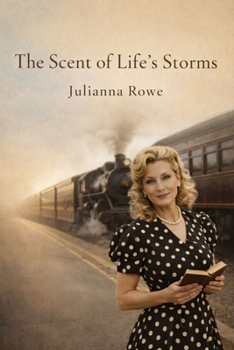 The Scent of Life's Storms: A Collection of Poems