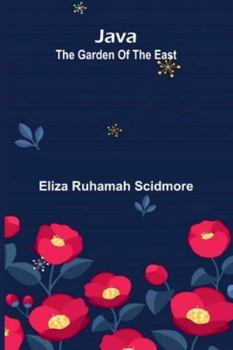 Paperback Java: The Garden Of The East Book