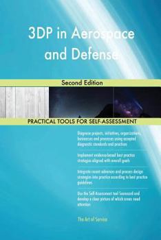 Paperback 3DP in Aerospace and Defense Second Edition Book
