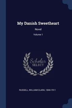 My Danish Sweetheart Volume I