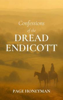 Paperback Confessions of the Dread Endicott Book