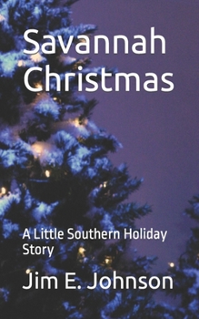 Paperback Savannah Christmas: A Little Southern Holiday Story Book