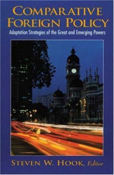 Paperback Comparative Foreign Policy: Adaptation Strategies of the Great and Emerging Powers Book