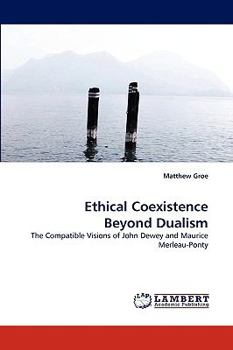 Paperback Ethical Coexistence Beyond Dualism Book