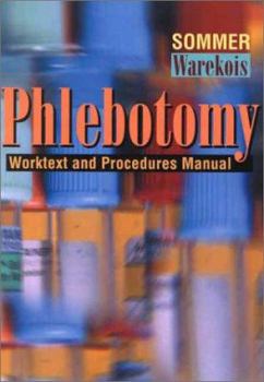Paperback Phlebotomy: Worktext and Procedures Manual Book