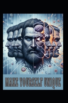 Paperback Make Yourself Unique: Personal Growth Book