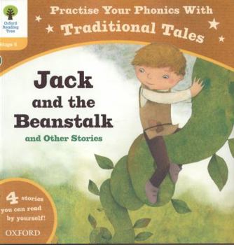 Paperback Oxford Reading Tree: Level 5: Traditional Tales Phonics Jack and the Beanstalk and Other Stories Book