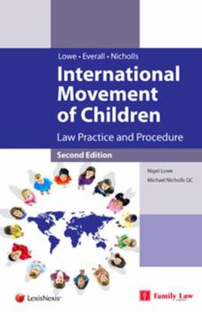 Hardcover International Movement of Children: Law, Practice and Procedure (Second Edition) Book