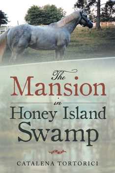 Paperback The Mansion in Honey Island Swamp Book