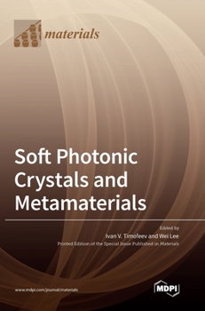 Hardcover Soft Photonic Crystals and Metamaterials Book