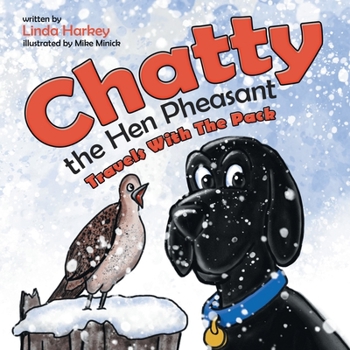 Paperback Chatty the Hen Pheasant: Travels with the Pack Book