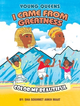 Paperback I Came from Greatness: Color Me Beautiful Book