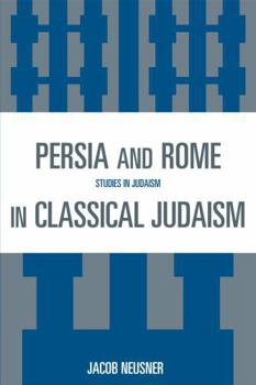 Paperback Persia and Rome in Classical Judaism Book