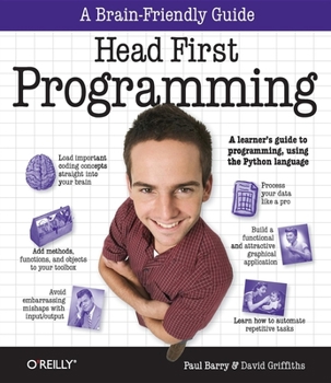 Head First Programming: A Learner's Guide to Programming Using the Python Language - Book  of the Head First Series
