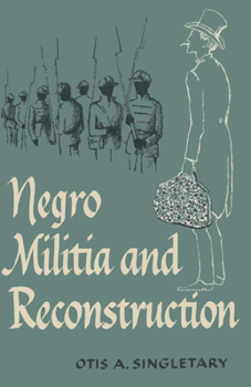 Paperback Negro Militia and Reconstruction Book