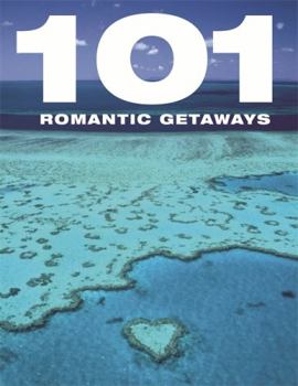 Hardcover 101 Romantic Getaways Book