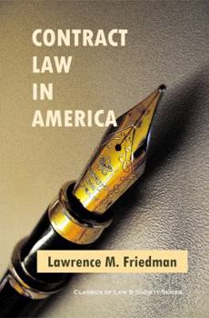Paperback Contract Law in America: A Social and Economic Case Study Book