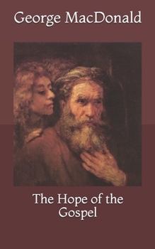 Paperback The Hope of the Gospel Book