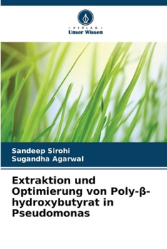 Paperback Extraktion und Optimierung von Poly-β-hydroxybutyrat in Pseudomonas [German] Book