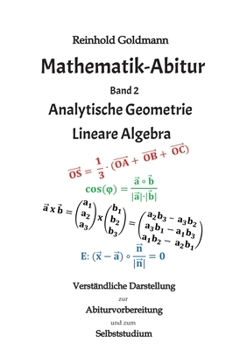 Mathematik-Abitur Band 2: Analytische Geometrie - Lineare Algebra (German Edition)