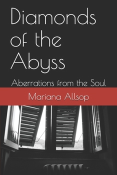 Paperback Diamonds of the Abyss: Aberrations from the Soul Book