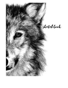 Sketchbook: A Cute Black Wolf Themed Personalized Artist Sketch Book Notebook and Blank Paper for Drawing, Painting Creative Doodling or Sketching.