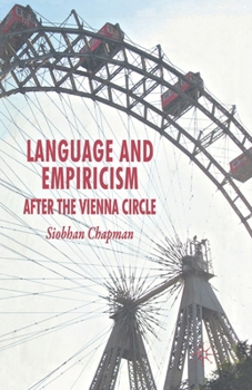 Paperback Language and Empiricism: After the Vienna Circle Book