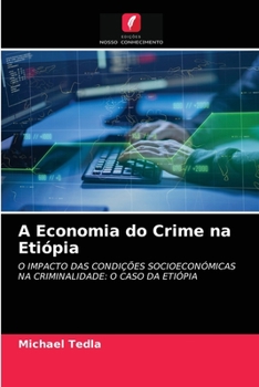 Paperback A Economia do Crime na Etiópia [Portuguese] Book