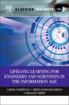 Hardcover Lifelong Learning for Engineers and Scientists in the Information Age Book