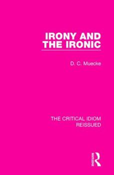 Paperback Irony and the Ironic Book