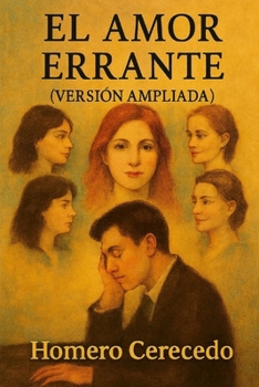 Paperback El amor errante: Versión ampliada [Spanish] Book