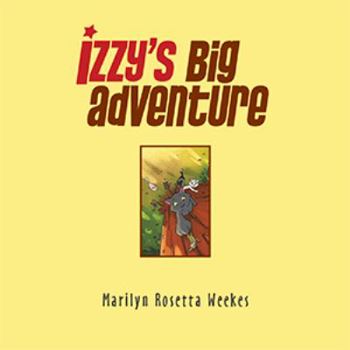 Paperback Izzy's Big Adventure Book