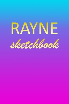 Paperback Rayne: Sketchbook - Blank Imaginative Sketch Book Paper - Pink Blue Gold Custom Letter R Personalized Cover - Teach & Practic Book