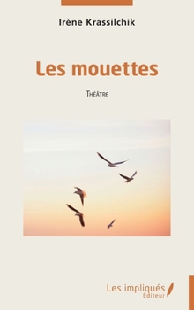 Paperback Les mouettes [French] Book