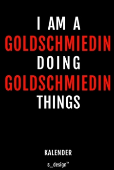 Kalender für Goldschmiede / Goldschmied / Goldschmiedin: Wochen-Planer 2020 / Tagebuch / Journal für das ganze Jahr: Platz für Notizen, Planung / ... Erinnerungen und Sprüche (German Edition)