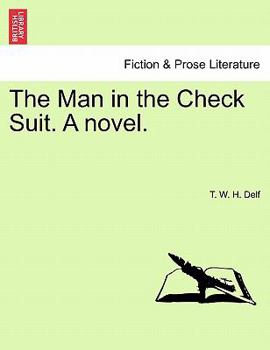 Paperback The Man in the Check Suit. a Novel. Book