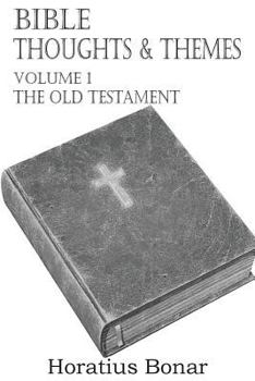 Paperback Bible Thoughts & Themes Volume 1 the Old Testament Book