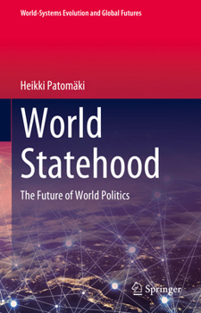 Hardcover World Statehood: The Future of World Politics Book