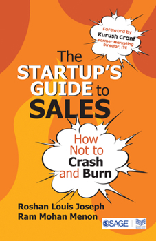 Paperback The Startup's Guide to Sales: How Not to Crash and Burn Book