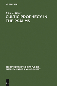 Hardcover Cultic Prophecy in the Psalms Book