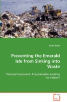 Paperback Preventing the Emerald Isle from Sinking into Waste Book