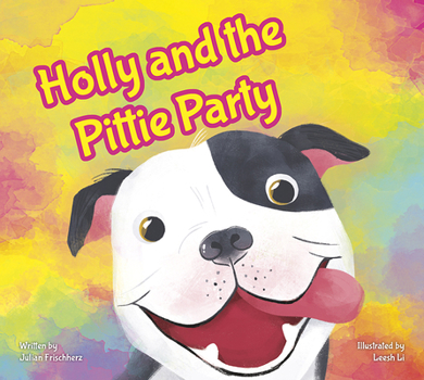 Hardcover Holly and the Pittie Party Book