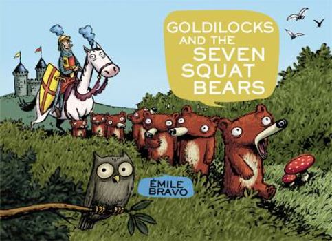 Hardcover Goldilocks and the Seven Squat Bears Book