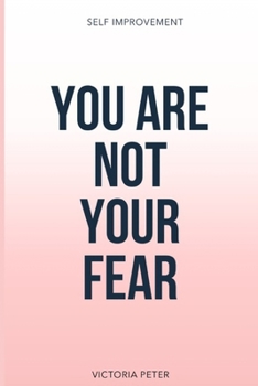 Paperback You Are Not Your Fear Book
