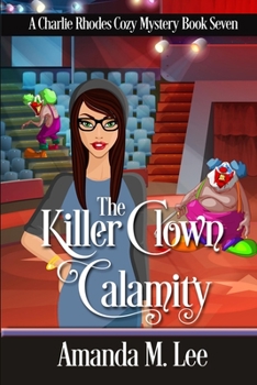 Paperback The Killer Clown Calamity Book