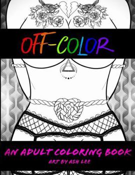 Off Color: An Adult Coloring Book